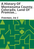 A_history_of_Montezuma_County__Colorado__land_of_promise_and_fulfillment